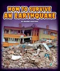 How to Survive an Earthquake (Survival Guides) （Library Binding）
