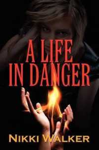 A Life in Danger