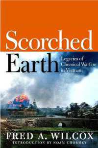 Scorched Earth : Legacies of Chemical Warfare in Vietnam