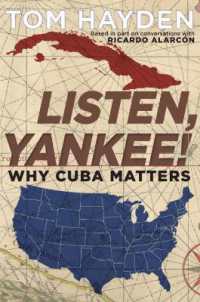Listen, Yankee! : Why Cuba Matters