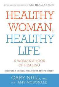 Healthy Woman, Healthy Life : A Woman's Book of Healing -- Paperback / softback