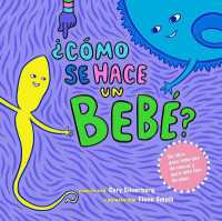 ¿Cómo se hace un bebé? : Spanish Language Edition
