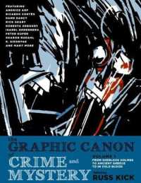 The Graphic Canon of Crime and Mystery Vol. 1 : From Sherlock Holmes to a Clockwork Orange to Jo Nesbo