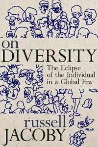 On Diversity : The Eclipse of the Individual in a Global Era