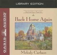 Back Home Again (Library Edition) : Volume 1 (Grace Chapel Inn) （Library）