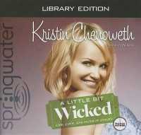 A Little Bit Wicked (Library Edition) （Library）