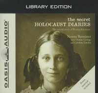 The Secret Holocaust Diaries (Library Edition) （Library , Library）