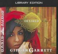 Desired (Library Edition) : The Untold Story of Samson and Delilah (Lost Loves of the Bible) （Library , Library）