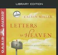 Letters to Heaven (Library Edition) : Reaching Across to the Great Beyond （Library）