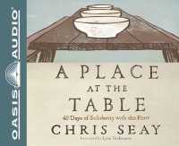 A Place at the Table (Library Edition) : 40 Days of Solidarity with the Poor （Library）