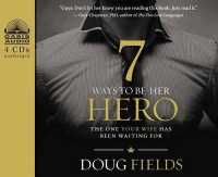 7 Ways to Be Her Hero (4-Volume Set) : The One Your Wife Has Been Waiting for: Library Edition （Unabridged）