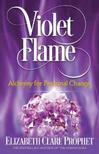 Violet Flame : Alchemy for Personal Change