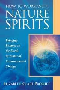 How to Work with Nature Spirits : Bringing Balance to the Earth in Times of Environmental Change