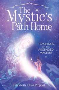 The Mystic's Path Home : Teachings of the Ascended Masters (The Mystic's Path Home)
