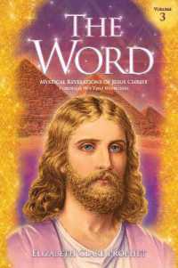 The Word Volume 3: 1973-1976 : Mystical Revelations of Jesus Christ through His Two Witnesses (Word)