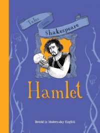 Tales from Shakespeare: Hamlet : Retold in Modern-Day English (Tales from Shakespeare)