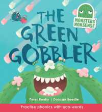 Monsters' Nonsense: The Green Gobbler : Practise phonics with non-words (Monsters' Nonsense)