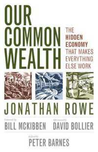 Our Common Wealth: The Hidden Economy That Makes Everything Else Work