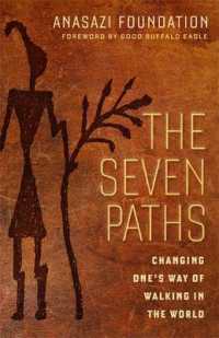 The Seven Paths; Changing One's Way of Walking in the World