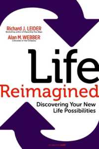 Life Reimagined; Discovering Your New Life Possibilities