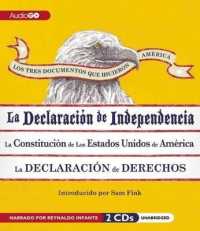 Los Tres Documentos Que Hicieron America : La Declaracion de Independencia, la Constitucion de los Estados Unidos de America, la Declaracion de Derechos