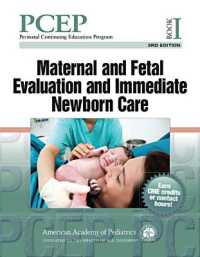 Perinatal Continuing Education Program (PCEP): Book I : Maternal and Fetal Evaluation and Immediate Newborn Care (Perinatal Continuing Education Program (Pcep)) （3RD）