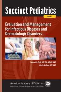 Succinct Pediatrics : Evaluation and Management for Infectious Diseases and Dermatologic Disorders (Succinct Pediatrics)