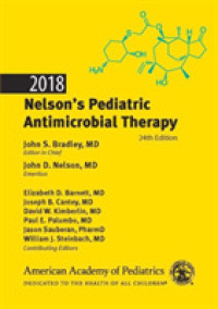 ネルソン小児抗菌治療2018（第２４版）<br>Nelson's Pediatric Antimicrobial Therapy 2018 （24TH）