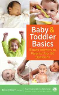 Baby and Toddler Basics : Expert Answers to Parents' Top 150 Questions
