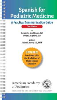 Spanish for Pediatric Medicine : A Practical Communication Guide （3RD Spiral）
