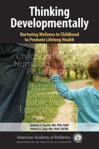 Thinking Developmentally : Nurturing Wellness in Childhood to Promote Lifelong Health