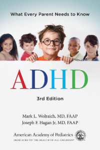 ADHD : What Every Parent Needs to Know （3RD）