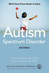 Autism Spectrum Disorder : What Every Parent Needs to Know （2ND）