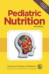 小児栄養学（第８版）<br>Pediatric Nutrition （8TH）