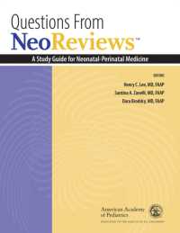 Questions from NeoReviews™ : A Study Guide for Neonatal-Perinatal Medicine