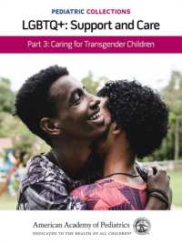 Pediatric Collections: LGBTQ : Support and Care Part 3: Caring for Transgender Children (Pediatric Collections)