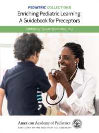 Pediatric Collections: Enriching Pediatric Learning : A Guidebook for Preceptors (Pediatric Collections)