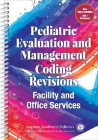 Pediatric Evaluation and Management Coding Revisions : Facility and Office Services
