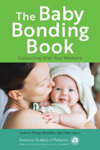 The Baby Bonding Book : Connecting with Your Newborn