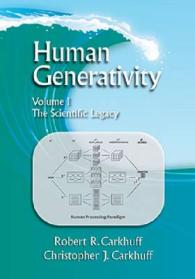 Human Generativity Volume I: the Scientific Legacy (Human Generativity)