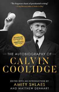 The Autobiography of Calvin Coolidge （Expanded and Annotated）
