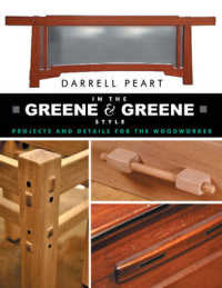 In the Greene & Greene Style : Projects and Details for the Woodworker