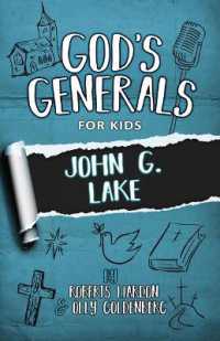 God's Generals for Kids - Volume 8: John G. Lake