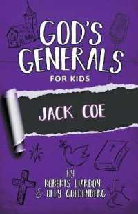 God's Generals for Kids - Volume 11: Jack Coe