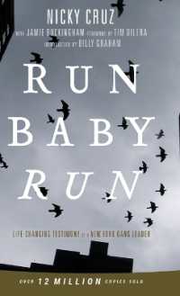 Run Baby Run-New Edition : The True Story of a New York Gangster Finding Christ