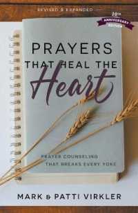 Prayers That Heal the Heart （New Edition, Updated & Revised）