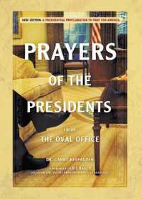 Prayers of the Presidents : From the Oval Office
