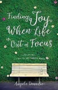 Finding Joy When Life Is Out of Focus