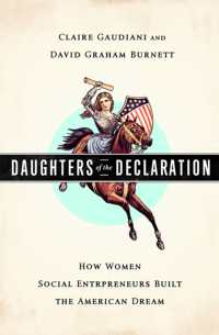 Daughters of the Declaration : How Women Social Entrepreneurs Built the American Dream