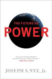 Ｊ．Ｓ．ナイ『スマート・パワー：２１世紀を支配する新しい力』（原書）<br>The Future of Power